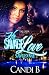 His Savage Love Saved Me by Candi B. His Savage Love Saved Me by Candi B.