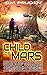 Child of Mars (The Destin C...