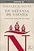 En defensa de España: Desmontando mitos y leyendas negras