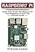 Raspberry Pi Beginners Guide by Steven Giles