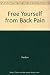 Free Yourself from Back Pain