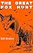 The Great Fox Hunt