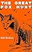 The Great Fox Hunt