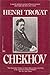 Chekhov by Henri Troyat