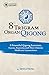 8 Trigram Organ Qigong: 8 P...