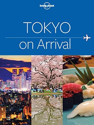 Tokyo On Arrival (Kindle Edition)