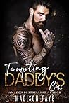 Tempting Daddy's Boss by Madison Faye