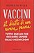 Vaccini, il diritto di non ...