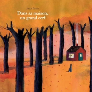 Dans sa maison, un grand cerf (Paperback)