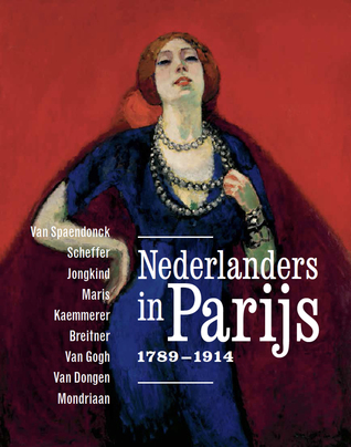 Nederlanders in Parijs 1789-1914 (Paperback)