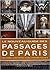 Le Nouveau Guide des Passages de Paris by Patrice de Moncan
