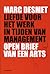 Liefde voor het werk in tijden van management: open brief van een arts