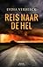 Reis naar de hel