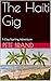 The Haiti Gig: A Clay Starl...