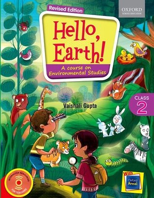 HELLO, EARTH! A COURSE IN ENVIRONMENTAL STUDIES FOR CLASS 2 (Paperback)