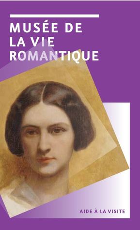 Musée de la vie Romantique : aide a la visite (Paperback)