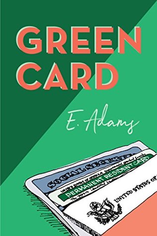 Green Card (Kindle Edition)