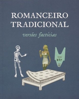O Romanceiro Tradicional - versões factícias (Paperback)