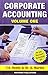 Corporate Accounting, Volum...