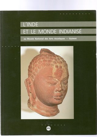 L'Inde et le monde indianisé au Musée National des Arts Asiatiques - Guimet