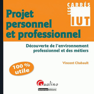 Projet personnel et professionnel - Découverte de l'environnement professionnel et des métiers