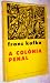 A colonia penal by Franz Kafka