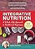 Integrative Nutrition: A Wh...