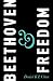 Beethoven & Freedom