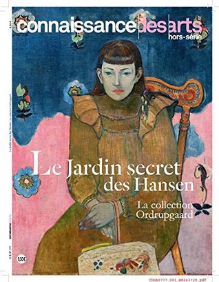 Le jardin secret des Hansen La collection Ordrupgaard (Paperback)