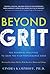 Beyond Grit by Cindra Kamphoff