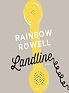 Landline by Rainbow Rowell