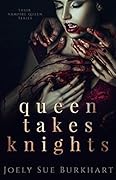 Queen Takes Knights (Their Vampire Queen, #1)