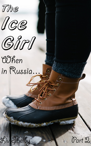 The Ice Girl: When in Russia (KHL Ice Hockey #2)