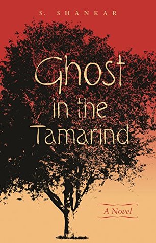 Ghost in the Tamarind: A Novel (Kindle Edition)