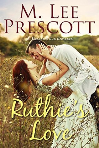 Ruthie's Love (Morgan's Run Romances #6)