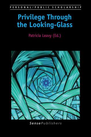 Privilege Through the Looking-Glass (Paperback)
