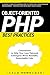 Object-Oriented PHP Best Pr...