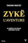 Zykë l'aventure (...