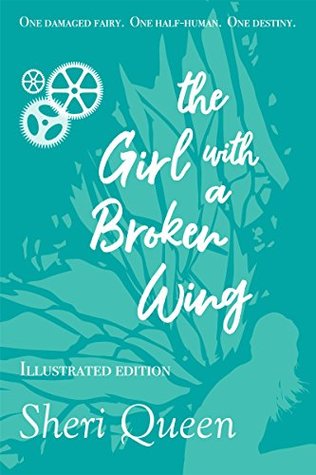 The Girl with a Broken Wing (Illustrated Edition)