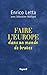 Faire l'Europe dans un monde de brutes by Enrico Letta