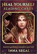 Heal Yourself Reading Cards: Intuitive Guidance to Transform Your Soul