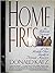 Home Fires: An Intimate Por...