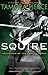 Squire by Tamora Pierce Squire by Tamora Pierce