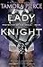 Lady Knight by Tamora Pierce