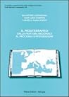 Il Mediterraneo d...