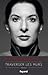 Traverser les murs by Marina Abramović Traverser les murs by Marina Abramović