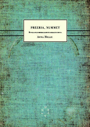 Preeria, nummet. Runoja angloamerikkalaisesta kirjallisuudesta (Chapbook)