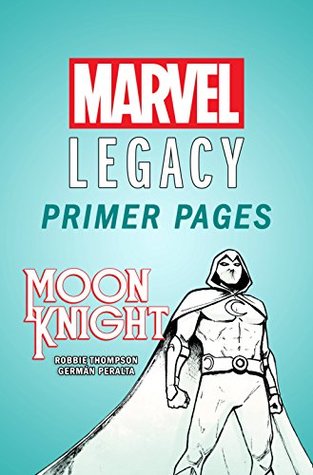 Moon Knight - Marvel Legacy Primer Pages (Kindle Edition)