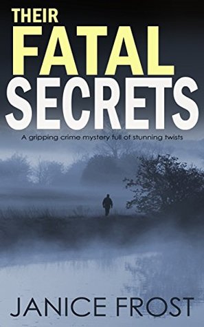 Their Fatal Secrets (DS Ava Merry and DI Jim Neal, #4)