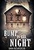 Bump in the Night: Things That Go Bump in the Night Collection